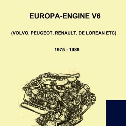 Workshop Manual Engine Volvo, Peugeot, Renault, De Lorean