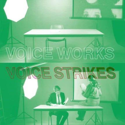 Voice works  Voice Strikes