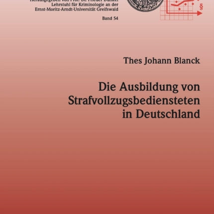 Die Ausbildung von Strafvollzugbediensteten in Deutschland