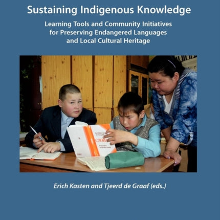 Sustaining Indigenous Knowledge: Learning Tools