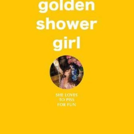 Golden Shower Girl: She loves to piss for fun