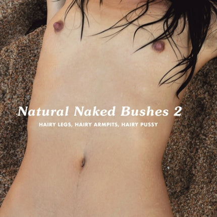 Natural Naked Bushes 2