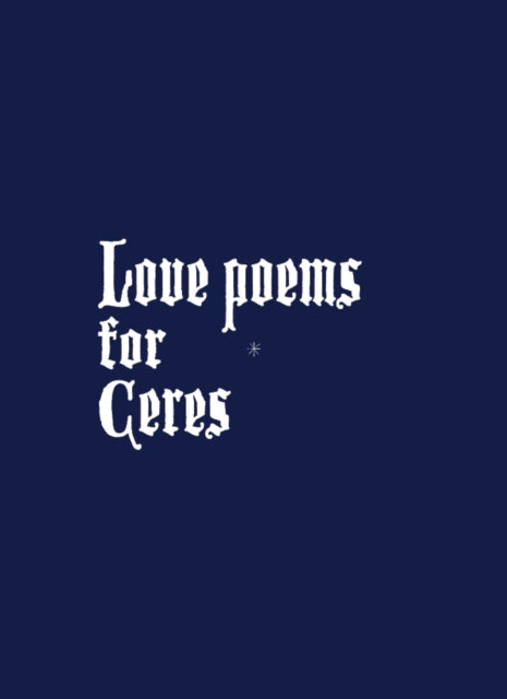 Love Poems For Ceres