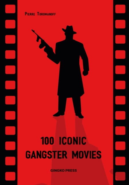 100 Iconic Gangster Movies