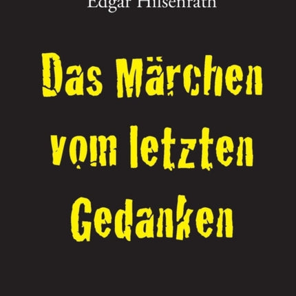 Das Marchen Vom Letzten Gedanken