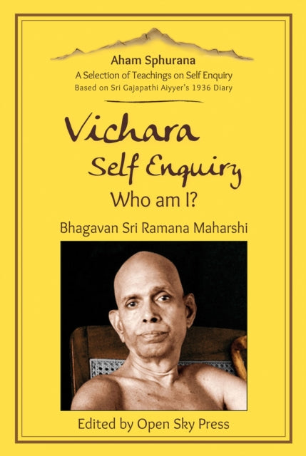 Vichara  Self Enquiry Who am I