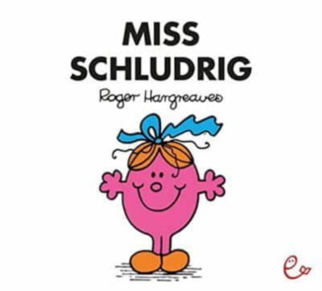 Mr Men und Little Miss: Miss Schludrig