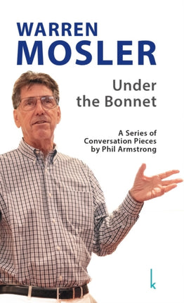Warren Mosler  Under the Bonnet