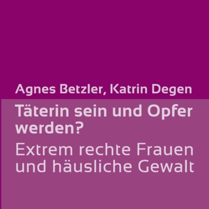 Täterin sein und Opfer werden?