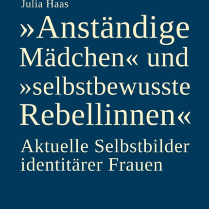 Anständige Mädchen und selbstbewusste