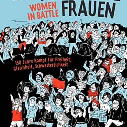 Rebellische Frauen  Women in Battle