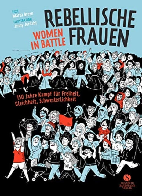 Rebellische Frauen  Women in Battle