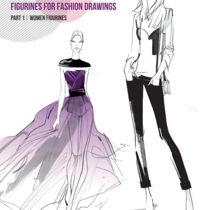 FASHION DESIGN - Figurines for fashion drawings - Part 1 women figurines