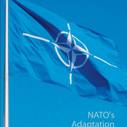 NATO's Adaptation: Challenges and Opportunities