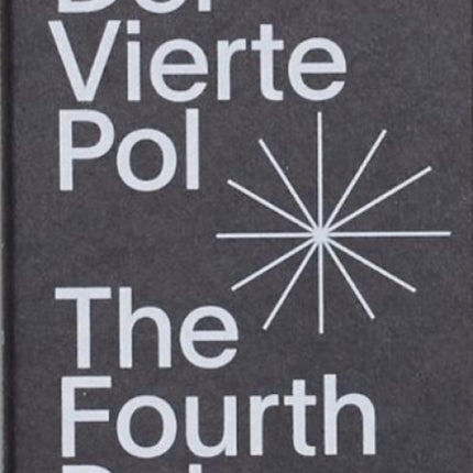 The Fourth Pole