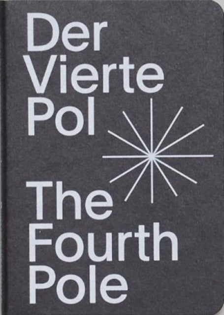 The Fourth Pole