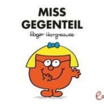 Mr Men und Little Miss: Miss Gegenteil