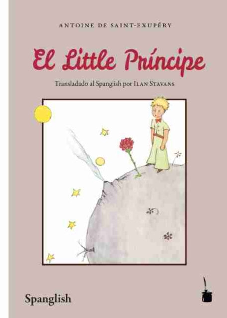 Der kleine Prinz El Little Prncipe  Spanglish