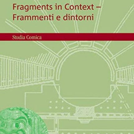 Fragments in Context - Frammenti e dintorni