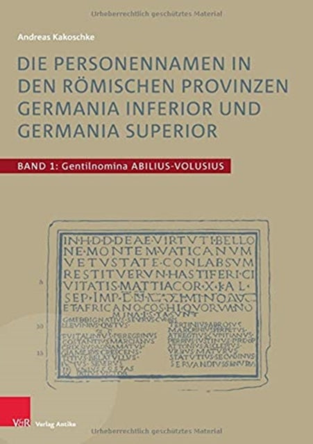 Die Personennamen in den römischen Provinzen Germania inferior und Germania superior