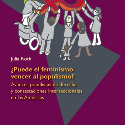 ¿Puede el feminismo vencer al populismo?: Avances