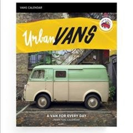 Urban Vans: A Van For Every Day - Perpetual Calendar