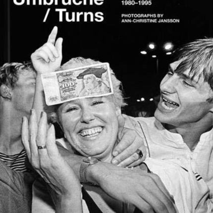 Umbr che / Turns: Jene Jahre / Those Years 1980-1995