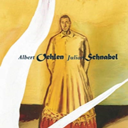 Albert Oehlen, Julian Schnabel