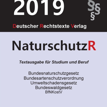 Naturschutzrecht: Bundesnaturschutzgesetz,