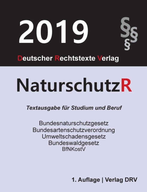 Naturschutzrecht: Bundesnaturschutzgesetz,