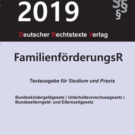 Familienförderungsrecht: Bundeskindergeldgesetz;