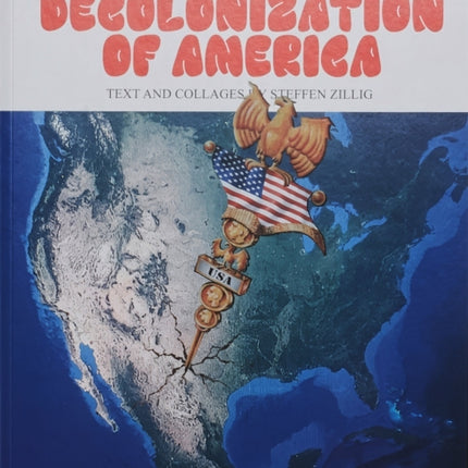 The Decolonization of America