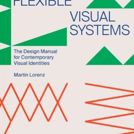 Flexible Visual Systems