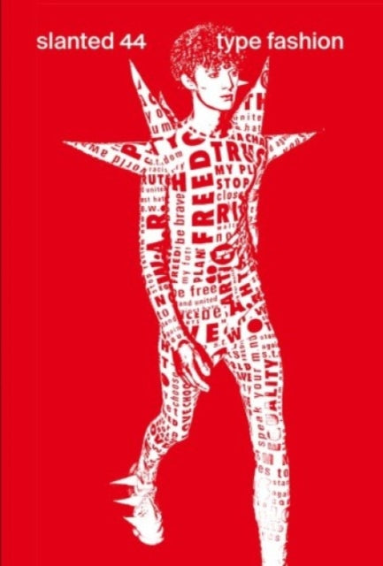 Slanted Magazine 44  TYPE FASHION