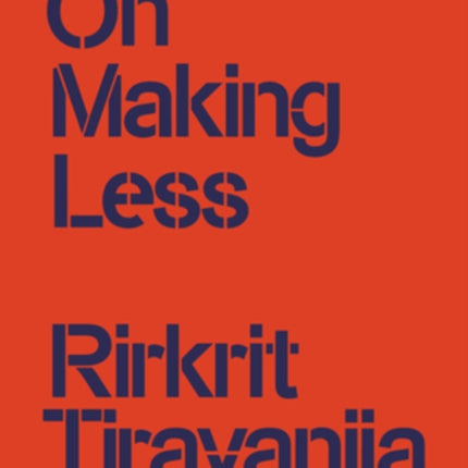 On Making Less