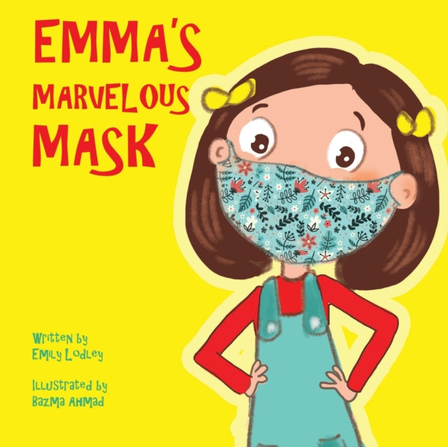 Emma's Marvelous Mask: A Children's Book about