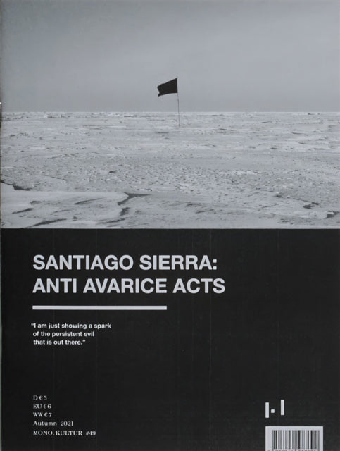 mono.kultur 49 Summer 2021 Santiago Sierra