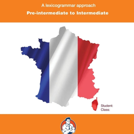 French Sentence Builders - a Lexicogrammar Approach