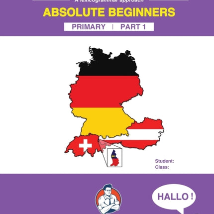 German Sentence Builders - A Lexicogrammar approach: German Sentence Builders - Primary