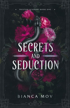 Secrets and Seduction: A Dark Boarding School Romance (Preston Academy Book 1)