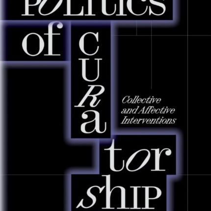 Politics of Curatorship