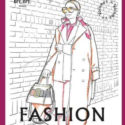 FASHION COLORING BOOK - Vol.1: A Street-Style Coloring Book for fashion lovers