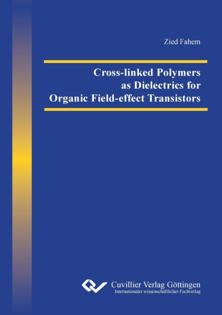 Cross-linked Polymers as Dielectrics for Organic