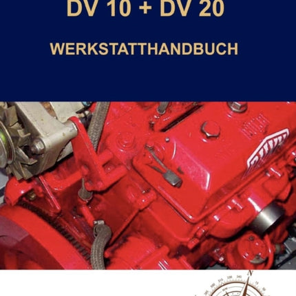 Bukh Diesel DV 10 + DV 20 Werkstatthandbuch