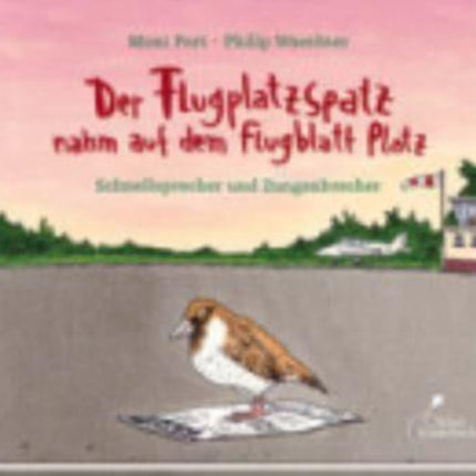 Der Flugplatzspatz nahm auf dem Flugblatt Platz Schnellsprecher und Zungenbrecher