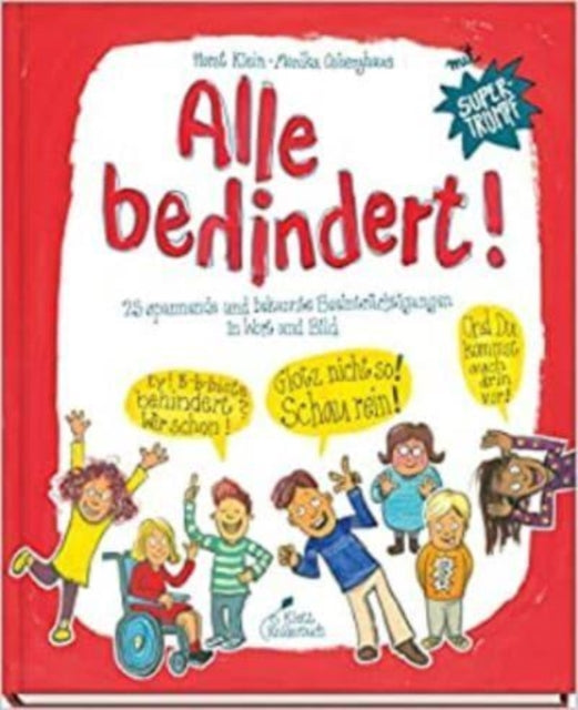 Alle behindert 25 spannende und bekannte Beeintrchtigungen in Wort und Bild