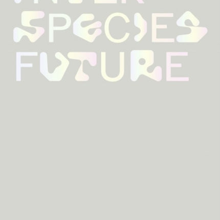 Interspecies Future