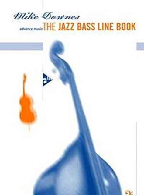 The Bass Line Book Downes Mike Advance Music