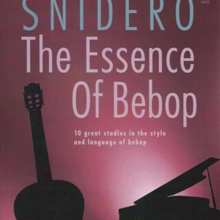 The Essence Of Bebop Piano  Guitar