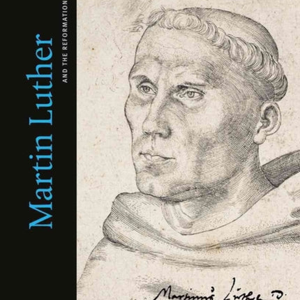 Martin Luther and the Reformation: Essays